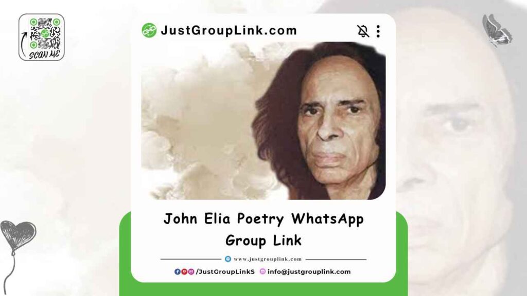 John Elia Poetry WhatsApp Group Link, All WhatsApp Group Link