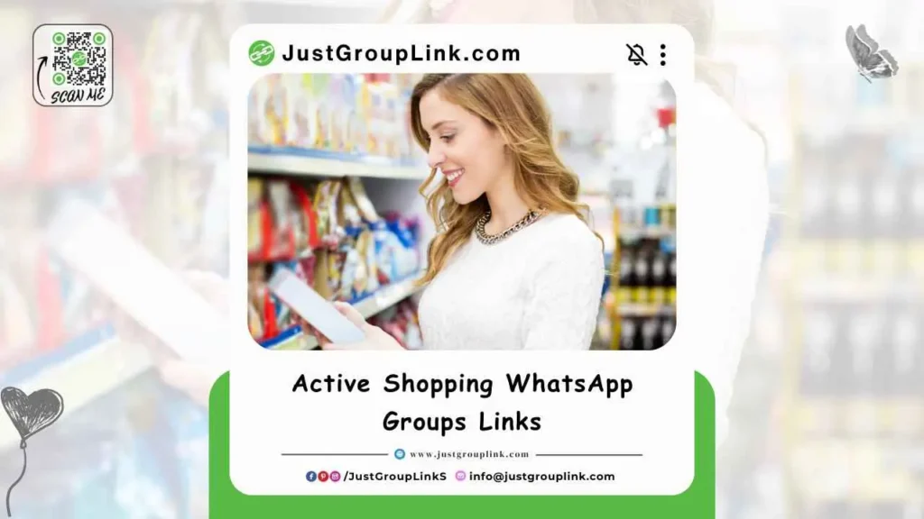 Active Shopping WhatsApp Groups Links, All WhatsApp Group Link