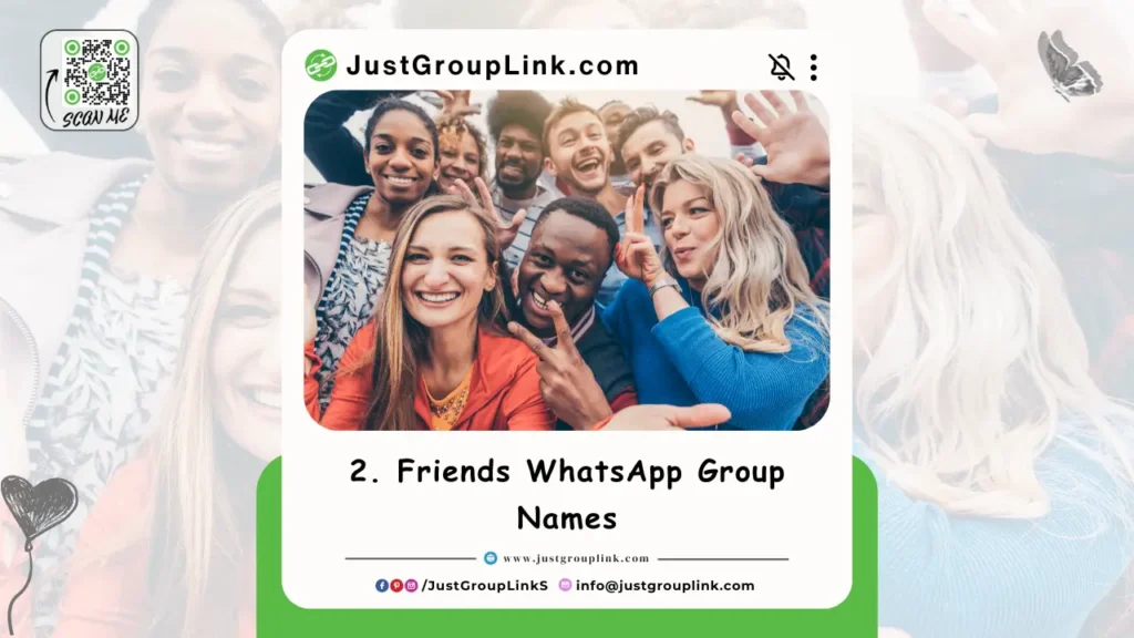 Friends WhatsApp Group Names - WhatsApp Group Names