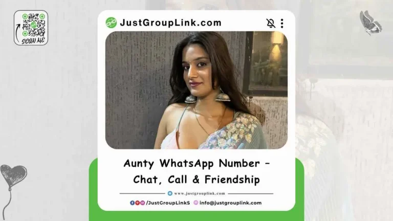 Aunty WhatsApp Number – Chat, Call & Friendship