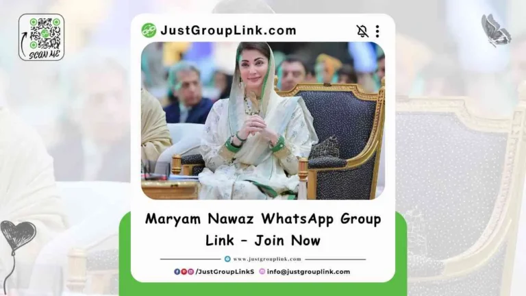 Maryam Nawaz WhatsApp Group Link – Join Now