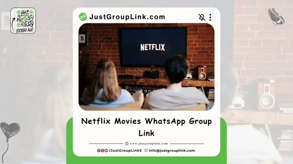 Netflix Movies WhatsApp Group Link - Movies WhatsApp Group Links