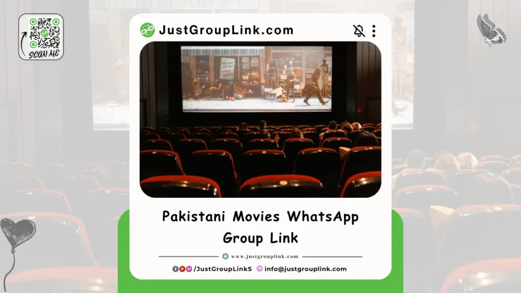Pakistani Movies WhatsApp Group Link - Movies WhatsApp Group Links