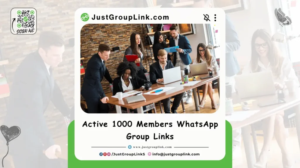 Active 1000 Members WhatsApp Group Links