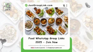 Food WhatsApp Group Links 2025 - Join Now