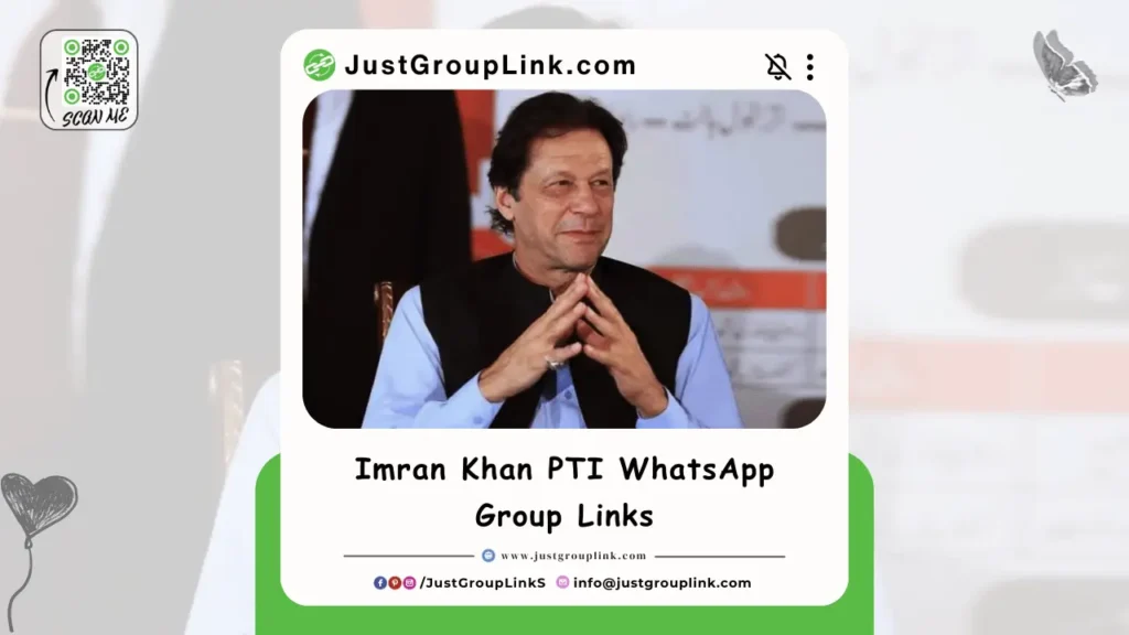 Imran Khan PTI WhatsApp Group Links