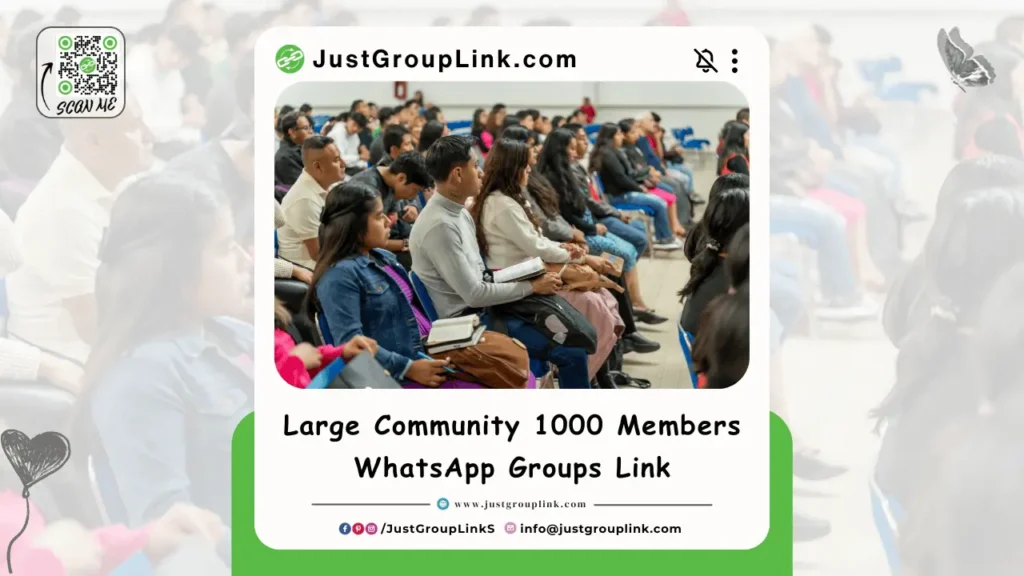 Large Community 1000 Members WhatsApp Groups Link