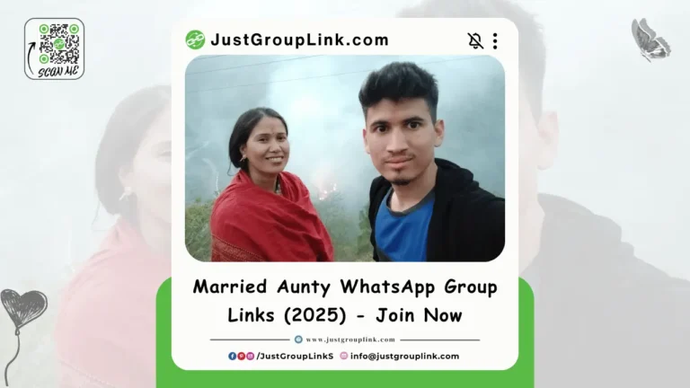 Married Aunty WhatsApp Group Links (2025) - Join Now