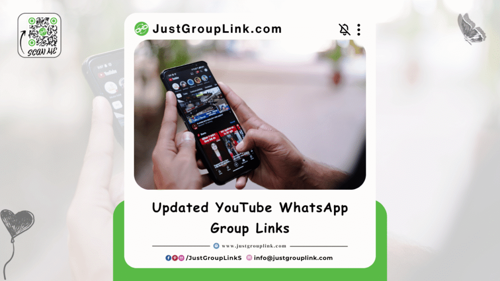 Updated YouTube WhatsApp Group Links