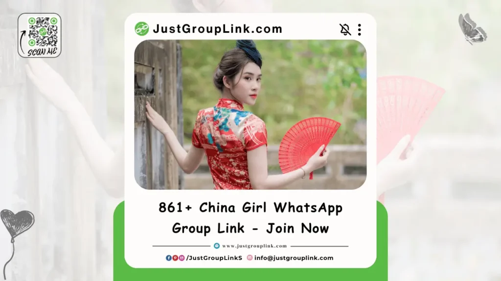 861+ China Girl WhatsApp Group Link - Join Now