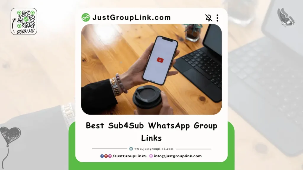 Best Sub4Sub WhatsApp Group Links