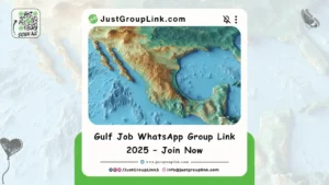Gulf Job WhatsApp Group Link 2025 – Join Now