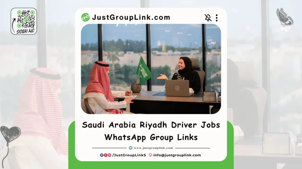 Saudi Arabia Riyadh Driver Jobs WhatsApp Group Links