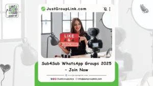Sub4Sub WhatsApp Groups 2025 – Join Now